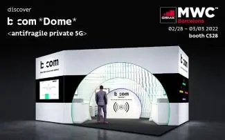 b<>com to stage global launch of *Dome*, a sovereign private 5G solution, at MWC 1