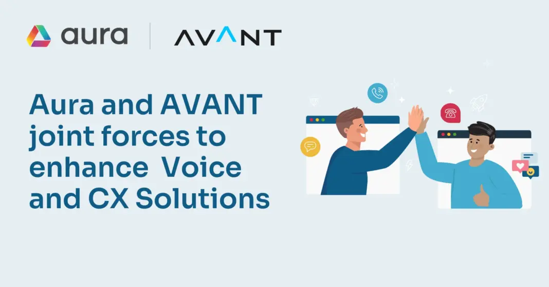Aura and AVANT partner to propel Trusted Advisors and IT decision-makers ahead with next generation technologies Aura and AVANT partner to propel Trusted Advisors and IT decision-makers ahead with next generation technologies