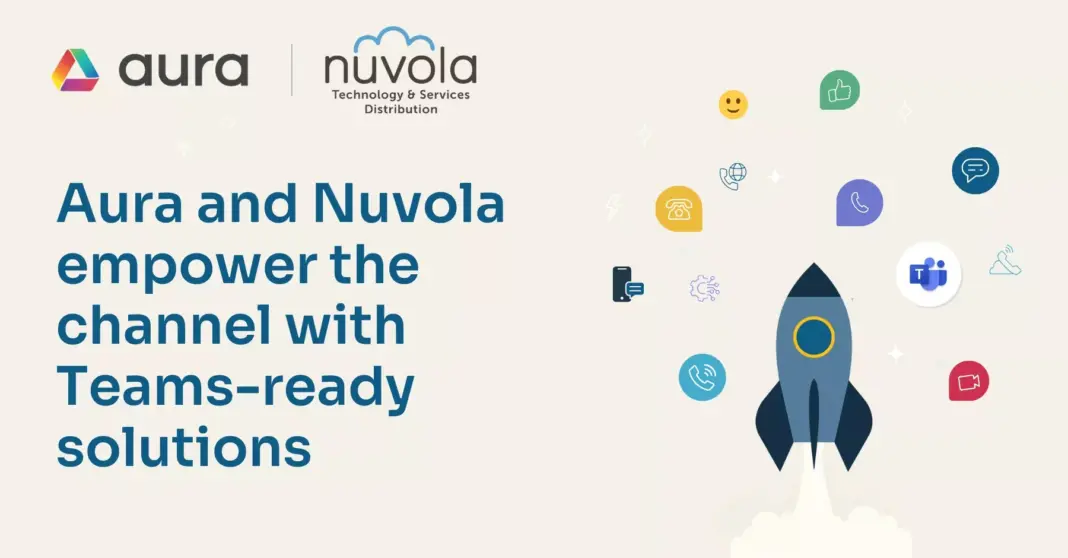 Aura joins forces with Nuvola to power its Microsoft Teams Ready Solutions with enterprise-grade voice Aura joins forces with Nuvola to power its Microsoft Teams Ready Solutions with enterprise-grade voice